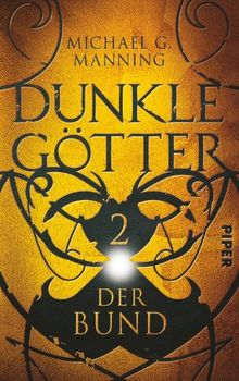 Der Bund: Dunkle Götter 2