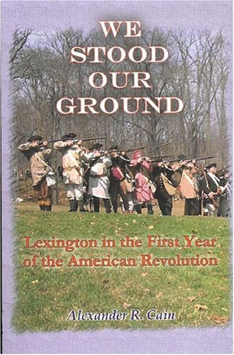 Blackberry Winter: Lexington in the First Years of the American Revolution