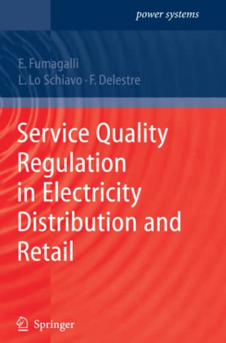 Service Quality Regulation in Electricity Distribution and Retail (Power Systems)