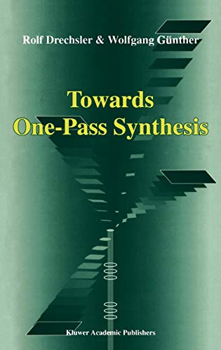 Towards One-Pass Synthesis