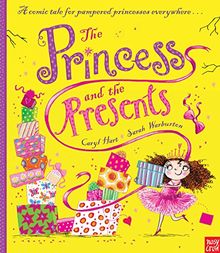 The Princess and the Presents (Princess Series)