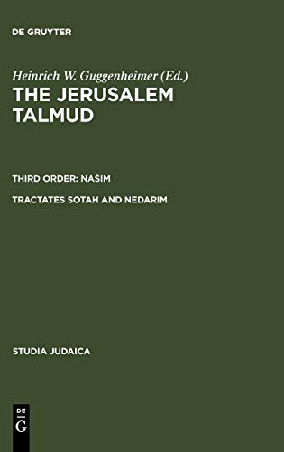 Tractates Sotah and Nedarim (Studia Judaica, 31, Band 31)