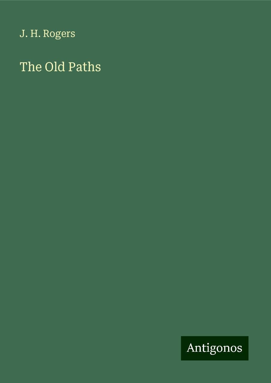 The Old Paths