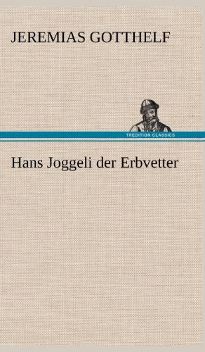 Hans Joggeli der Erbvetter
