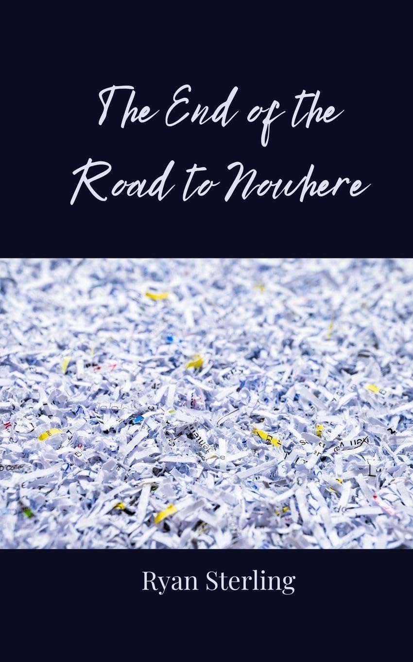 The End of the Road to Nowhere