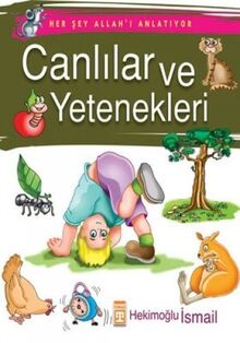 CANLILAR VE YETENEKLERİ