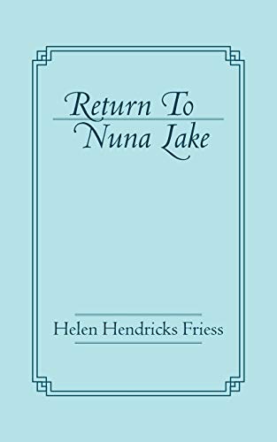 Return To Nuna Lake