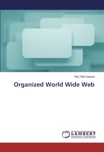 Organized World Wide Web