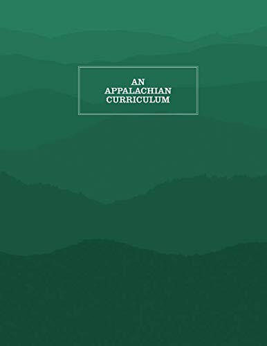 An Appalachian Curriculum: 1998