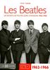 Les Beatles : Les secrets de toutes leurs chansons 1962-1966