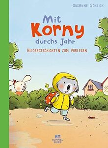 Mit Korny durchs Jahr: Bildergeschichten zum Vorlesen