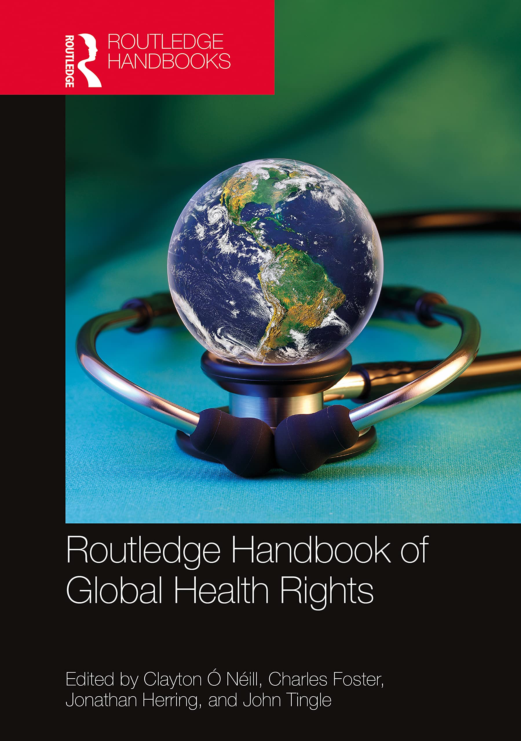 Routledge Handbook of Global Health Rights (The Routledge Handbooks)