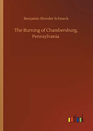 The Burning of Chambersburg, Pennsylvania