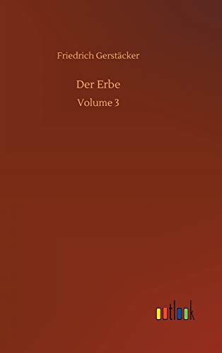 Der Erbe: Volume 3