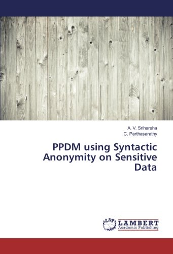 PPDM using Syntactic Anonymity on Sensitive Data