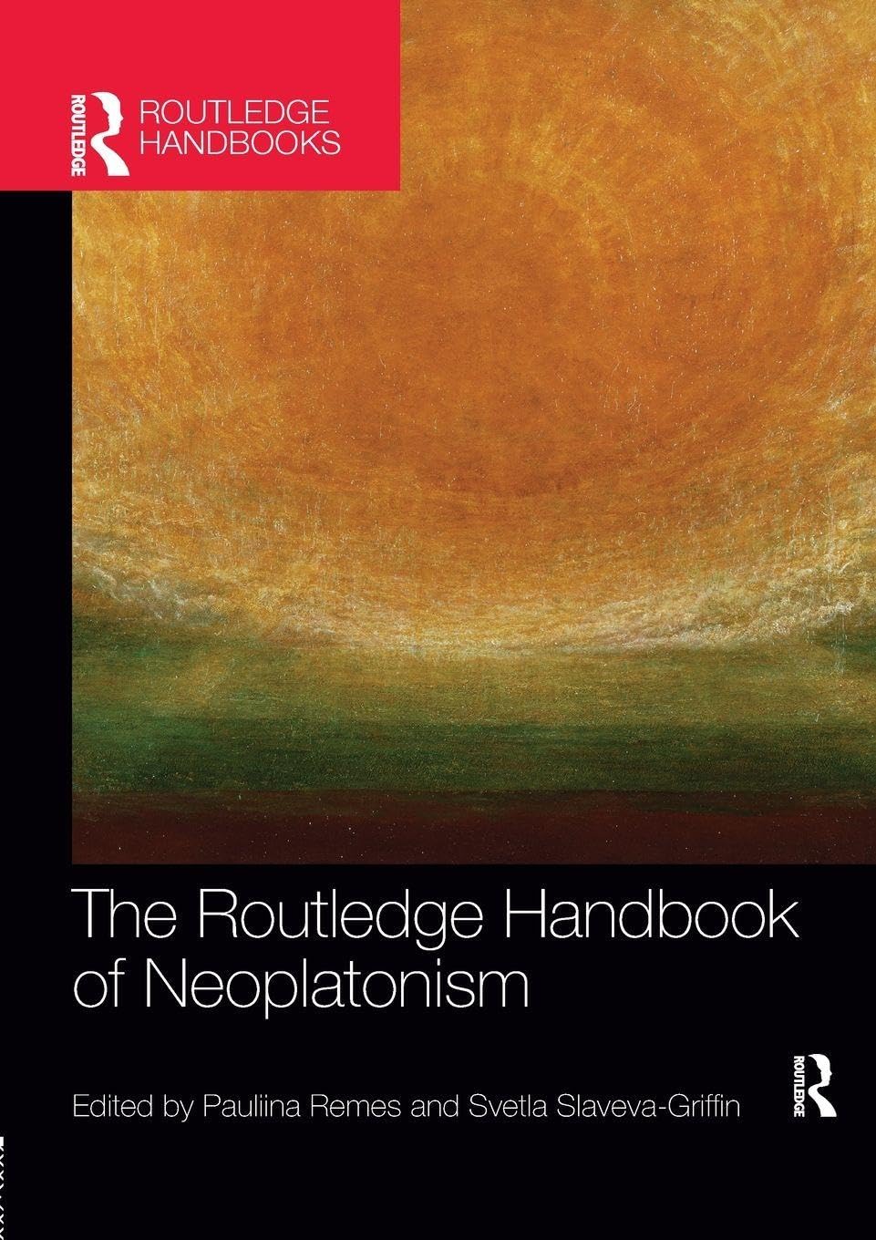 unbekannt The Routledge Handbook Of Neoplatonism (Routledge Handbooks In Philosophy)