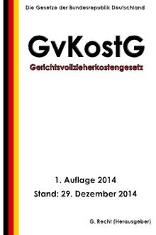 Gerichtsvollzieherkostengesetz - GvKostG