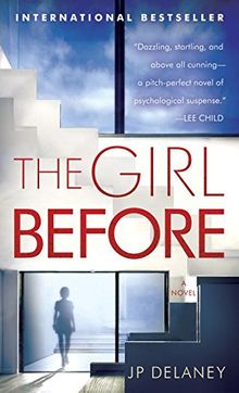 The Girl Before: A Novel