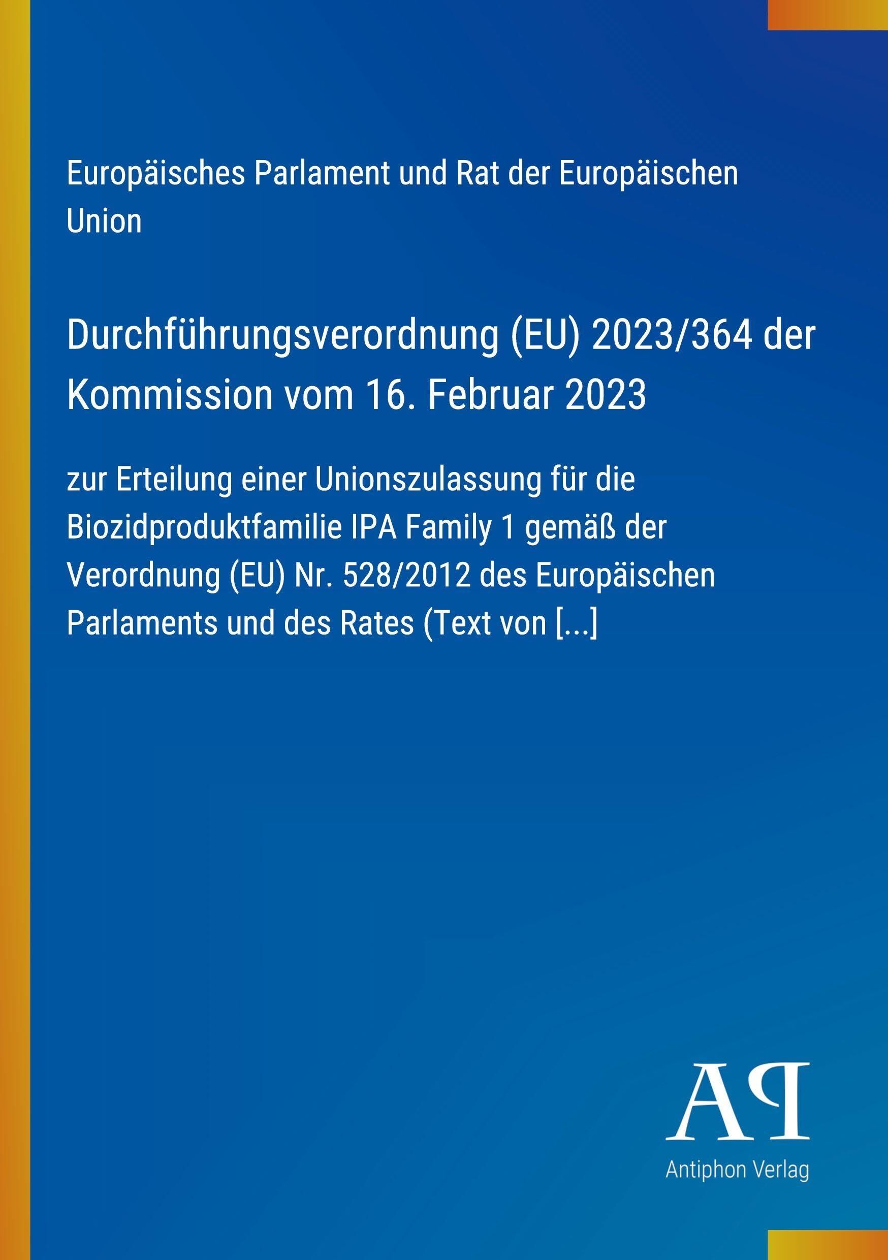 Durchführungsverordnung (EU) 2023/364 der Kommission vom 16. Februar 2023
