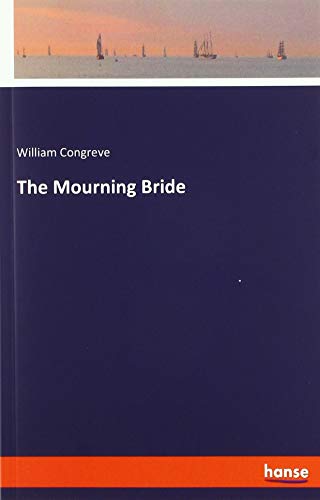 The Mourning Bride
