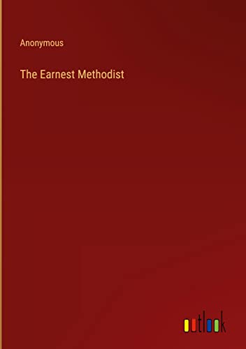 The Earnest Methodist
