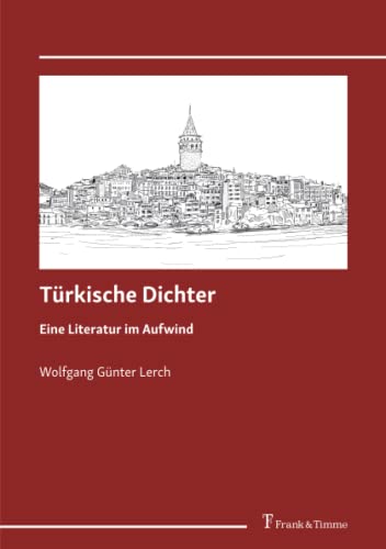 Türkische Dichter - Wolfgang Günter Lerch Kartoniert (TB)