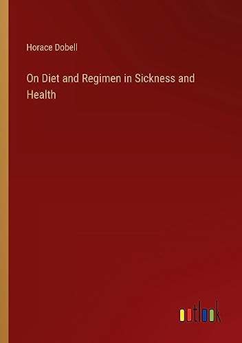 On Diet and Regimen in Sickness and Health