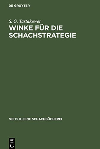 Winke für die Schachstrategie (Veits kleine Schachbücherei, 10)