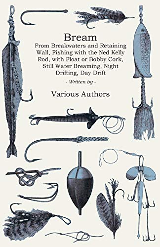 How to Catch Bream - By Twelve Different Methods