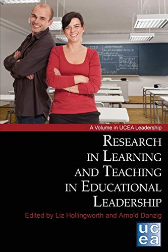 Research in Learning and Teaching in Educational Leadership (UCEA Leadership Series)