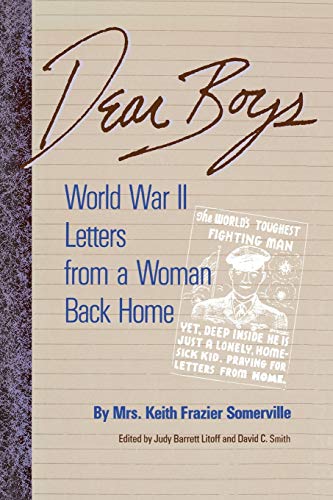Dear Boys: World War II Letters from a Woman Back Home