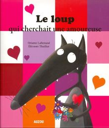 Le loup qui cherchait une amoureuse