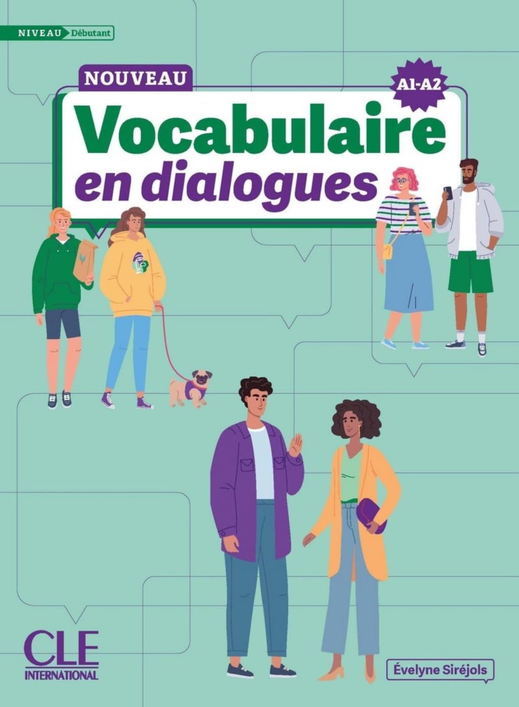 Nouveau Vocabulaire en dialogues: Niveau débutant A1-A2. Livre avec corrigés et audio en ligne