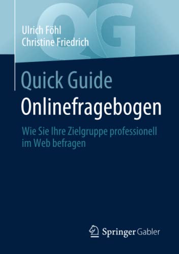 Quick Guide Onlinefragebogen: Wie Sie Ihre Zielgruppe professionell im Web befragen