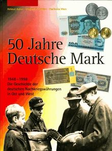 Fünfzig ( 50) Jahre Deutsche Mark