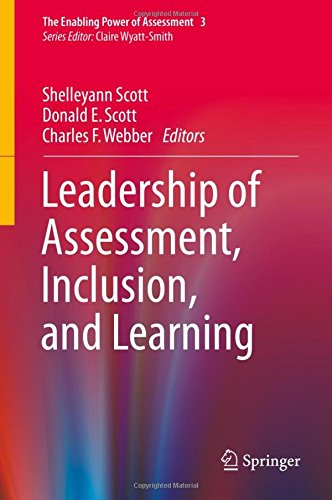 Leadership of Assessment, Inclusion, and Learning (The Enabling Power of Assessment)