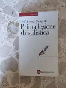 Prima lezione di stilistica (Universale Laterza. Prime lezioni)