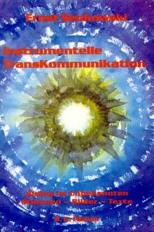 Instrumentelle Transkommunikation: Ergebnisse und Pro... | Book | condition good - Ernst Senkowski