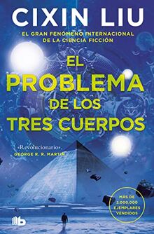 El problema de los tres cuerpos (Trilogía de los Tres Cuerpos 1): Edición serie Netflix (Ficción, Band 1)