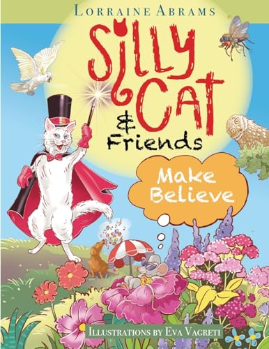 Silly Cat and Friends Make Believe