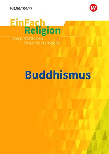 Buddhismus Jahrgangsstufen 9 - 13 Kartoniert (TB)