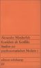 Krankheit als Konflikt: Studien zur psychosomatischen Medizin 1: BD 1 (edition suhrkamp)