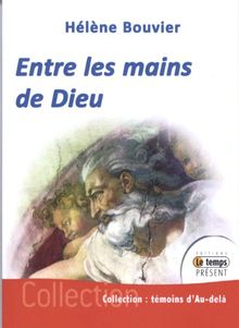 Entre les mains de Dieu