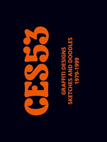 Abyssus Press CES53, Graffiti Designs, Sketches And Doodles, 250 Sketches By CES53, 1979-1999, Unlimited, Full Color Hardcover Edition.