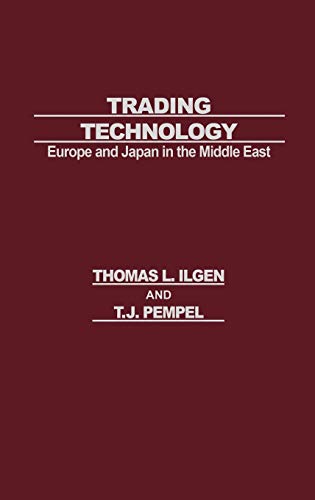 Trading Technology: Europe and Japan in the Middle East
