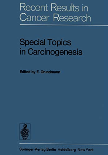 Special Topics in Carcinogenesis: Symposium of the “Gesellschaft zur Bekämpfung der Krebskrankheiten Nordrhein-Westfalen, e.V.” Düsseldorf, 24th–25th ... Results in Cancer Research, 44, Band 44)