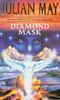 Diamond Mask (The Galactic Milieu Trilogy)