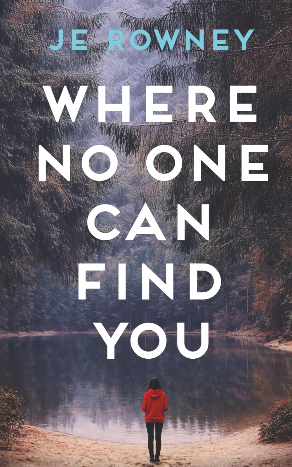Where No One Can Find You
