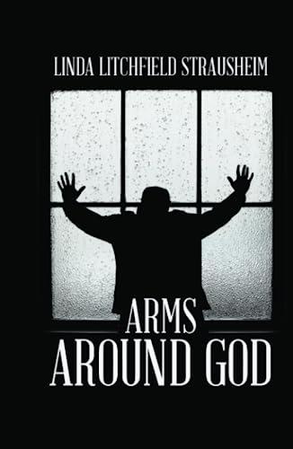 Arms Around God