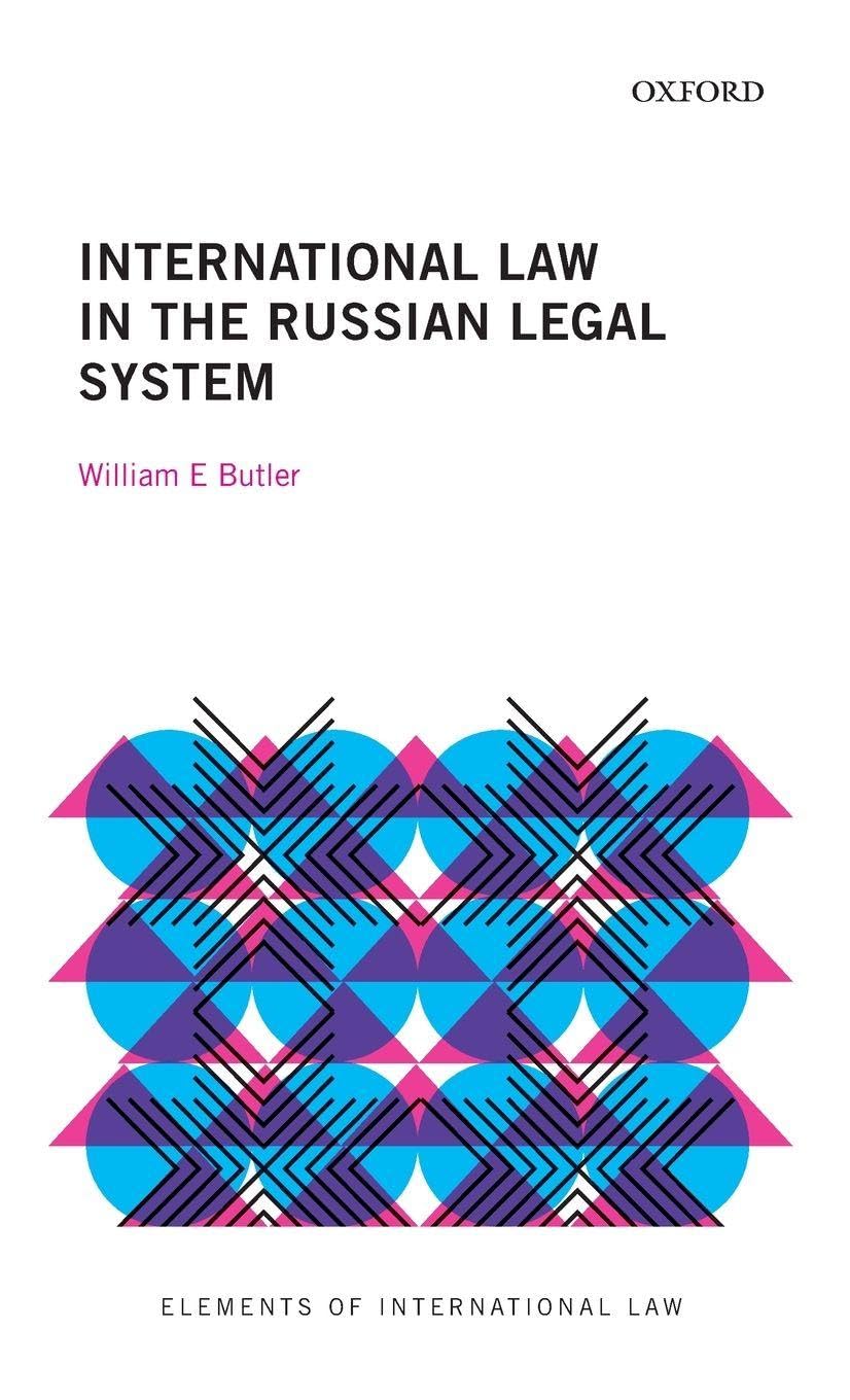 International Law in the Russian Legal System (Elements of International Law)